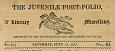 Juvenile Port-folio, 1815