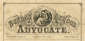 Sunday School Advocate, early 1872