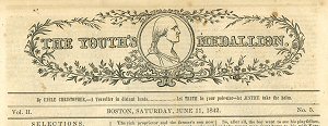 Youth’s Medallion, 1842