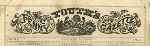 Youth’s Penny Gazette, 1845