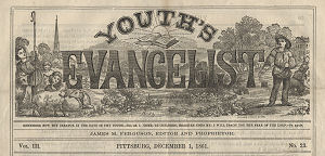 Youth’s Evangelist, 1861