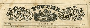 Youth's Penny Gazette, 1845